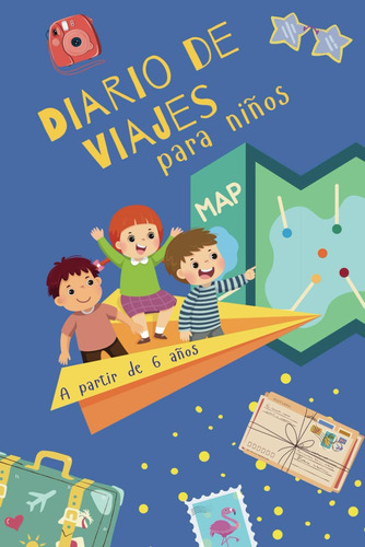 Libro: Diario De Viajes Para Niños: Cuaderno De Viajes Guiad