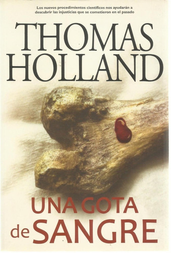 Libro Una Gota De Sangre Thomas Holland  La Factoriadeideas 