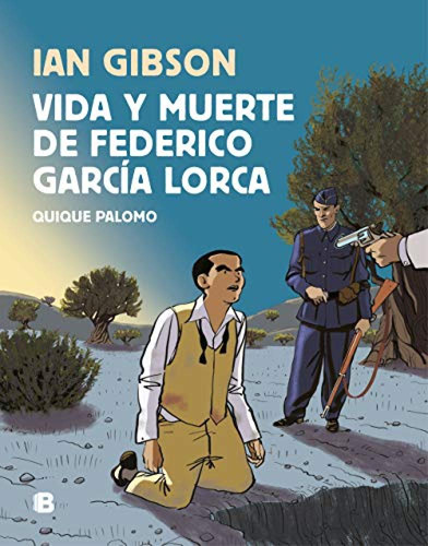 Vida Y Muerte De Federico Garcia Lorca - Gibson Ian Palomo Q