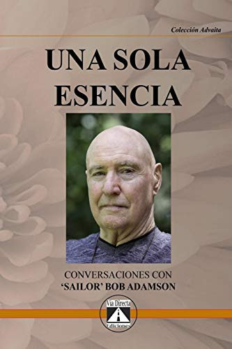 Libro Una Sola Esencia De Sailor Bob Adamson Pnl Books/insti