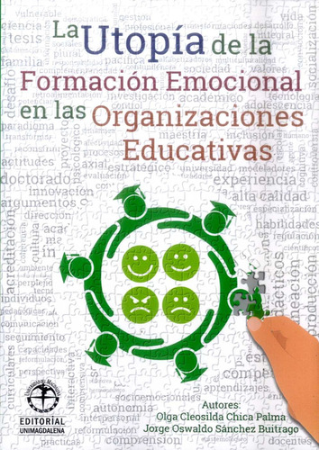 Utopía De La Formación Emocional En Las Organizaciones Educa