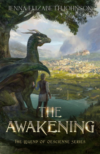 Libro:  The Legend Of Oescienne - The Awakening