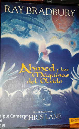 Ahmed Y Las Máquinas Del Olvido - Ray Bradbury (arte)