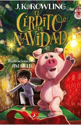 Libro: El Cerdito De Navidad / J. K. Rowling