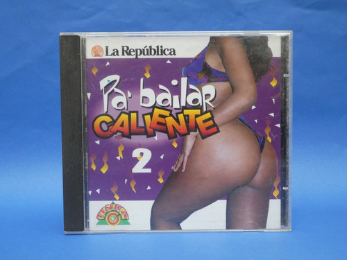 Cd Original , Pa`bailar Caliente Vol. 2 , Grandes Exitos .