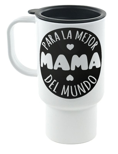 Jarro Termico Dia De La Madre Mama Mami Varios Modelos 23