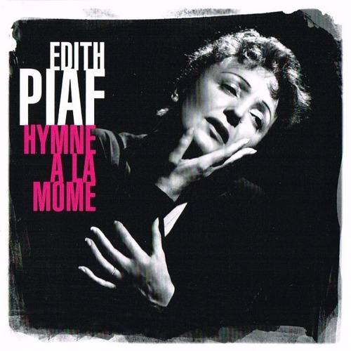   Cd   Edith Piaff    L'hymne A La Mome   Nuevo Y Sellado