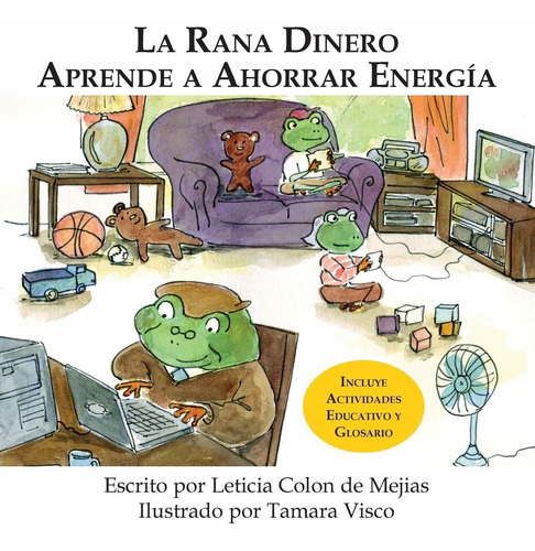 Libro La Rana Aprende A Ahorrar Energía (spanish Editio Lcm6