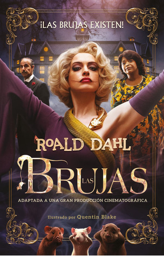 Las brujas ( Colección Alfaguara Clásicos ), de Dahl, Roald. Serie Colección Alfaguara Clásicos Editorial ALFAGUARA INFANTIL, tapa blanda en español, 2020