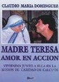 Madre Teresa Amor En Acción - Carlos María Domínguez