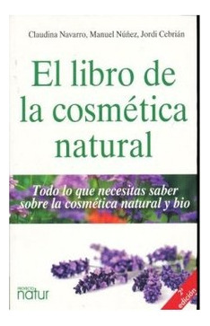 El Libro De La Cosmética Natural - Vv.aa