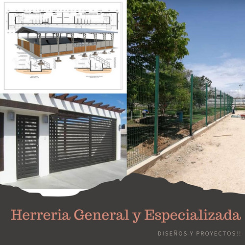 Imagen 1 de 10 de Herreria General Y Especializada. Diseños Y Proyectos
