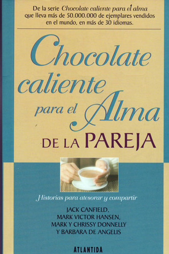 Chocolate Caliente Para El Alma De La Pareja