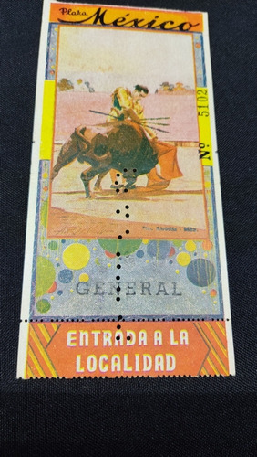 Boleto De Toros Para La México Envío Gratis Sol General (Usado)