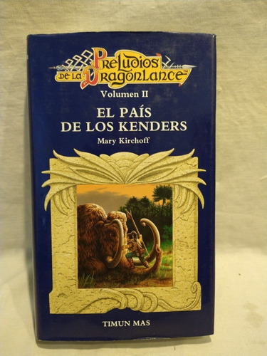 El País De Los Kenders M. Kirchoff Timunmas B 