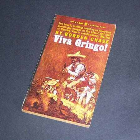 Viva Gringo . Borden Chase . En Inglés