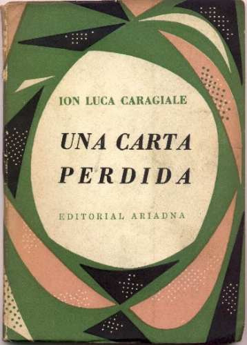 Una Carta Perdida. Ion Luca Caragiale (teatro Comedia)
