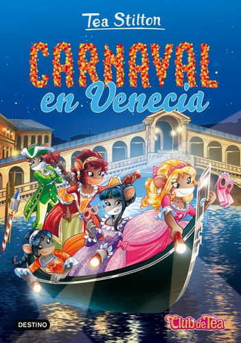 Tea Stilton 25: Carnaval En Venecia + Regalo  - Tea Stilton