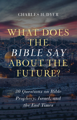 Libro What Does The Bible Say About The Future?: 30 Quest...