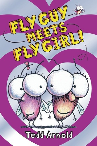 Fly Guy  8: Fly Guy Meets Fly Girl! - Scholastic Kel, De Arnold,tedd. Editorial Scholastic Publ. (usa) En Inglés