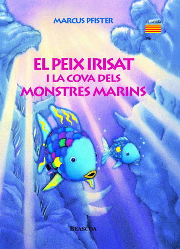 El Peix Irisat I La Cova Dels Monstres M... (libro Original)