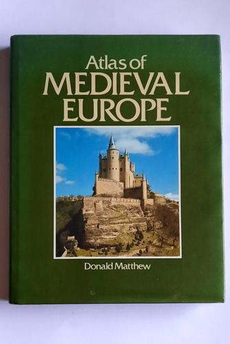 Atlas Of Medieval Europe