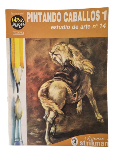 Revista Pintando Caballos 1 Ediciones Strikman