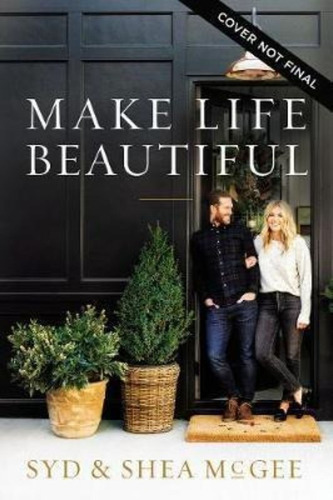 Make Life Beautiful, De Syd Mcgee. Editorial Harpercollins Focus, Tapa Dura En Inglés