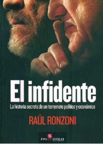 El Infidente (no Fue Jorge Batlle) - Raúl Ronzoni 