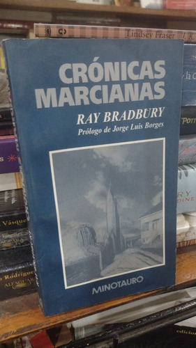 Ray Bradbury  Cronicas Marcianas  Minotauro Prologo Borges 
