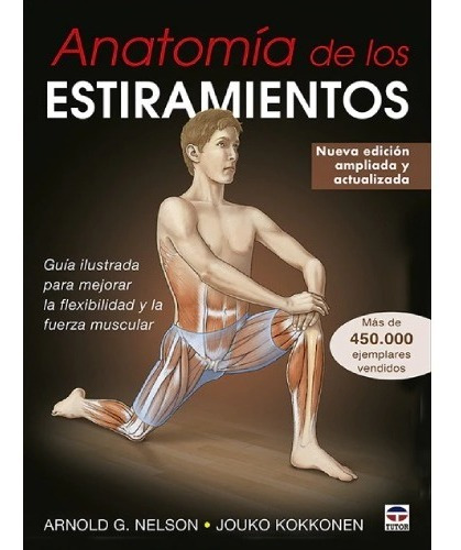 Libro Anatomía De Los Estiramientos - Arnold G. Nelson 