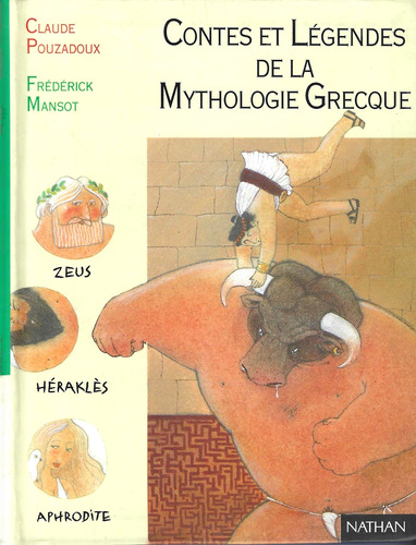 Livro Contes Et Legendes: De La Mythologie Grecque Nº 21 - Claude Pouzadoux [1994]