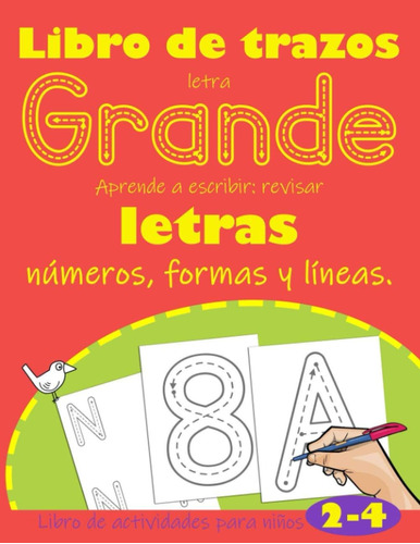 Libro: Libro De Trazos. Letra Grande. | Aprende A Escribir: 