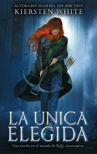 Unica Elegida, La  -  Libro 2 Saga La Ultima Cazadora  -kier