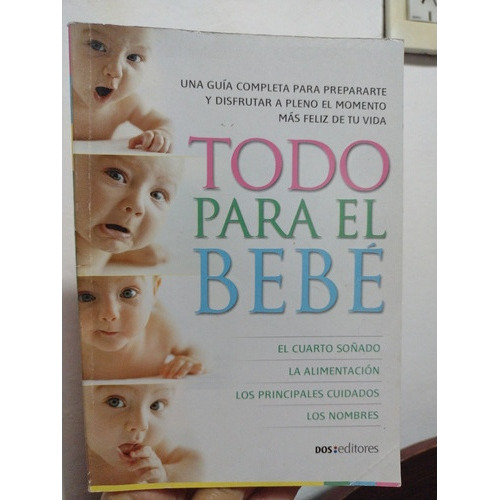 Libro Todo Para El Bebé, Dos EditoresUsado