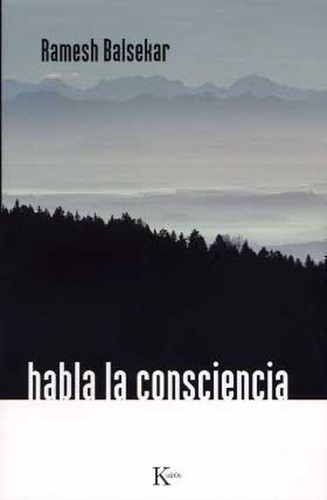 Habla La Consciencia - Ramesh Balsekar - Libro