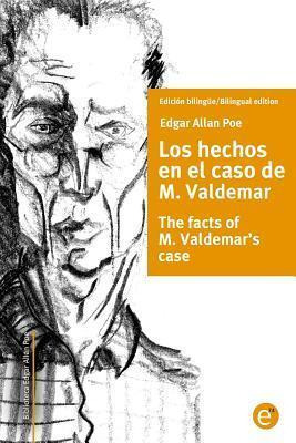 Libro Los Hechos En El Caso De M. Valdemar/the Facts Of M...