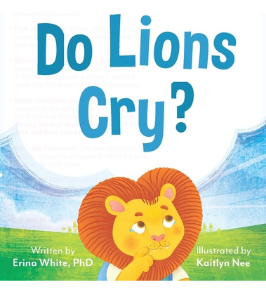 Libro Do Lions Cry? - White, Erina