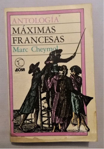 Marc Cheymol Antologia Máximas Francesas