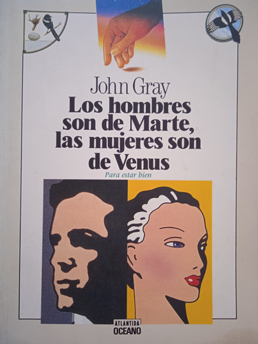 Los Hombres Son De Marte Las Mujeres Son De Venus John Gray