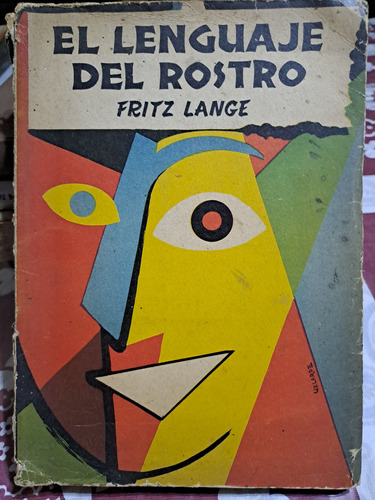 El Lenguaje Del Rostro