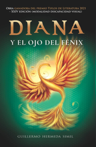 Diana Y El Ojo Del Fénix 610ru