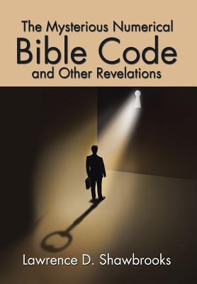 Libro The Mysterious Numerical Bible Code And Other Revel...