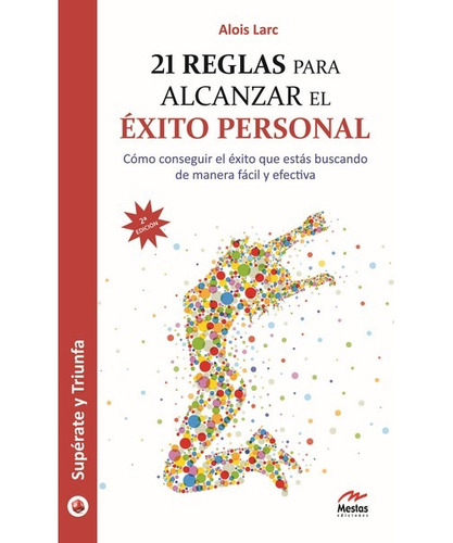 21 Reglas Para Alcanzar El Éxito Personal