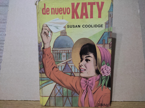 De Nuevo Katy - Susan Coolidge (1972) Col. Robin Hood 