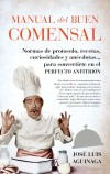 Manual Del Buen Comensal. Normas De Protocolo,recetas,cu...