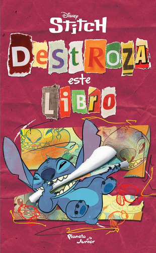 Stitch - Destroza Este Libro - Planeta Junior