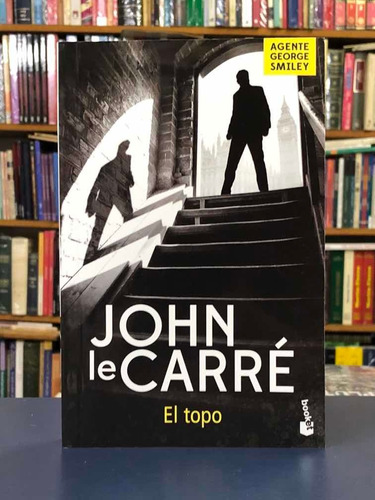 El Topo - John Le Carré - Booket