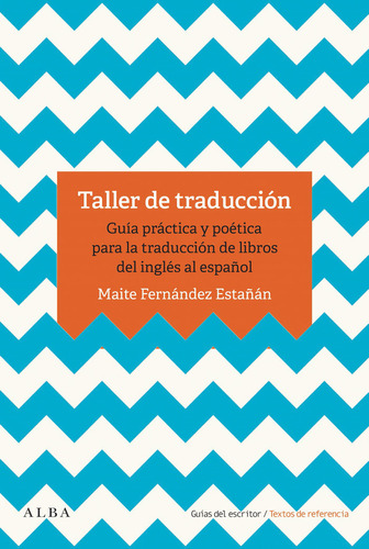 Taller De Traduccion - Fernandez Estañan, Maite