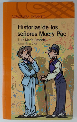 Historias De Los Señores Moc Y Poc - Pescetti - Usado 